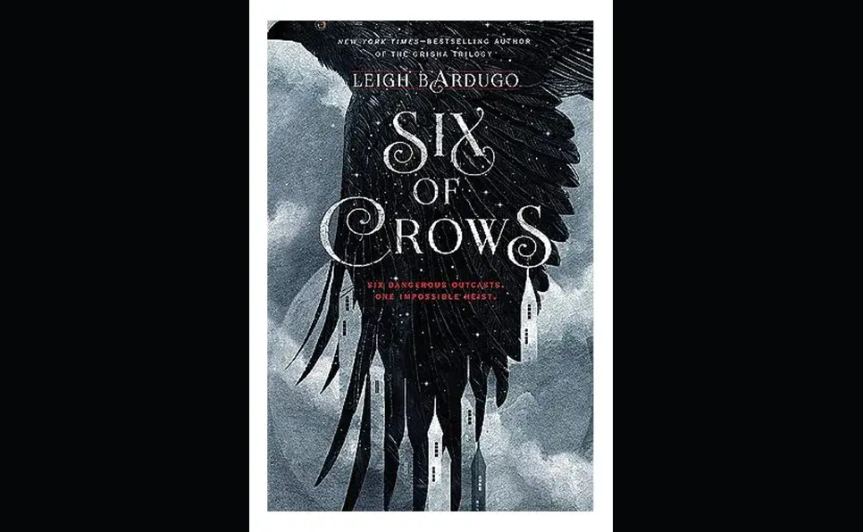 Six of Crows by Leigh Bardugo 