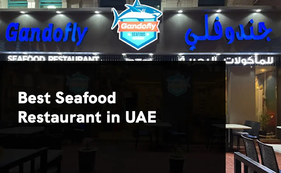 Best Seafood Restaurant in UAE